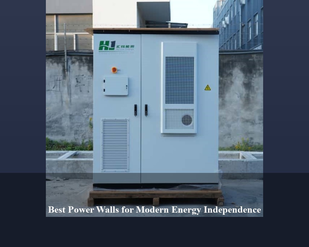 Best Power Walls for Modern Energy Independence